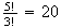 $\frac{5!}{3!}=20$