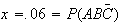 $x=.06=P(AB\bar{C})$