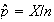 $\hat{p} = X / n$