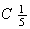 $C~\frac{1}{5}$