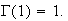 $\Gamma(1)=1.$