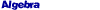 Algebra
