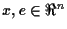 $x,e \in \Re^n$