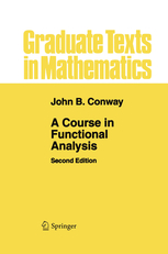 Conway Functional Analysis