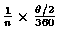 $\frac{1}{n} \times \frac{\theta /2}{360}$
