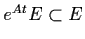 $e^{At} E \subset E$